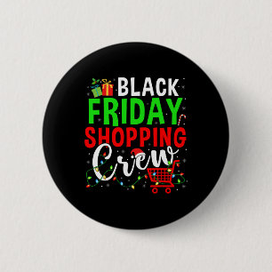 Friday Shopping Crew Christmas Lights Black Shoppi 6 Cm Round Badge