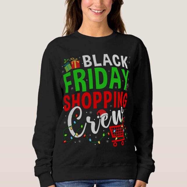 Friday Shopping Crew Christmas Lights Black Shoppi Sweatshirt (Front)