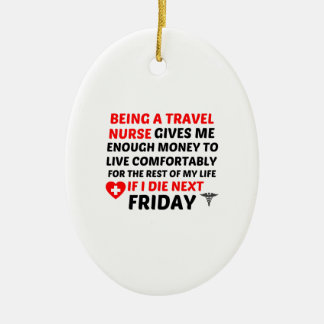 FRIDAY TRAVEL NURSE CERAMIC ORNAMENT