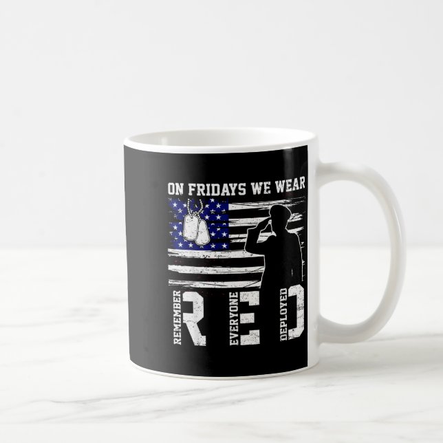 Friday we wear red flag us remember everyone deplo coffee mug (Right)