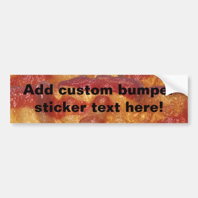 Fried Bacon Strip Bumper Sticker (Front)