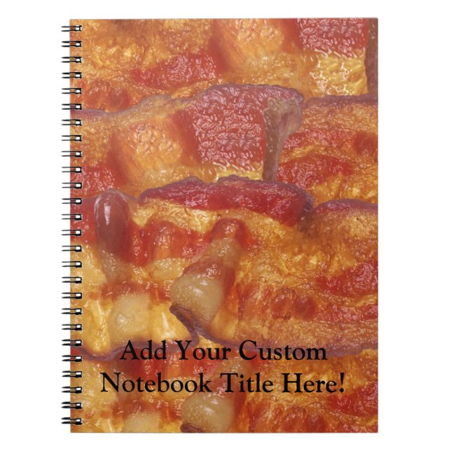 Fried Bacon Strip Notebook (Front)
