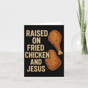 Fried Chicken & Jesus Christian Country Life S Card