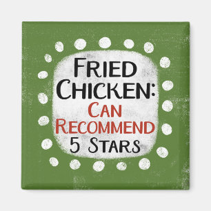 Fried Chicken Review 5 Stars Refrigerator Magnet