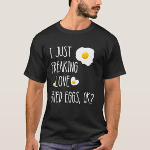 Fried Eggs Breakfast Eggs Egg Yolk Scrambled Eggs T-Shirt