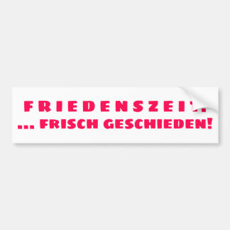 Friedenszeit Bumper Sticker