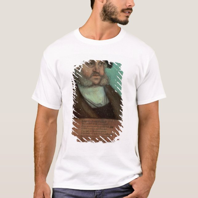 Friedrich III, the Wise, Elector of Saxony T-Shirt (Front)