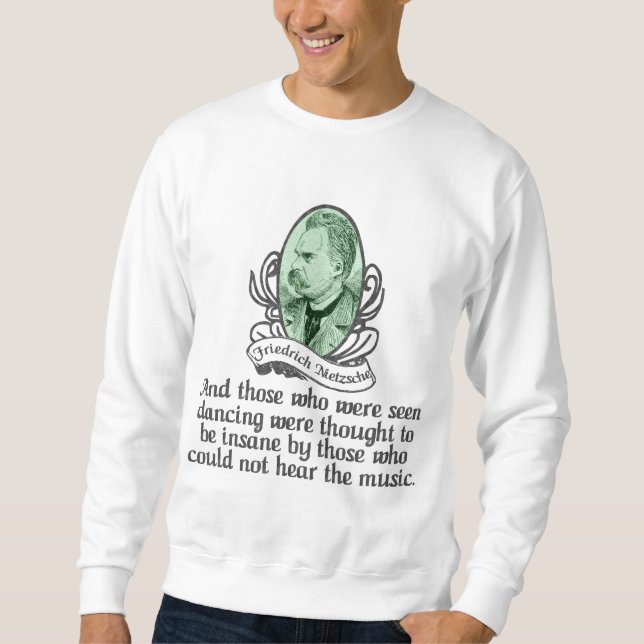 Friedrich Nietzsche Sweatshirt (Front)