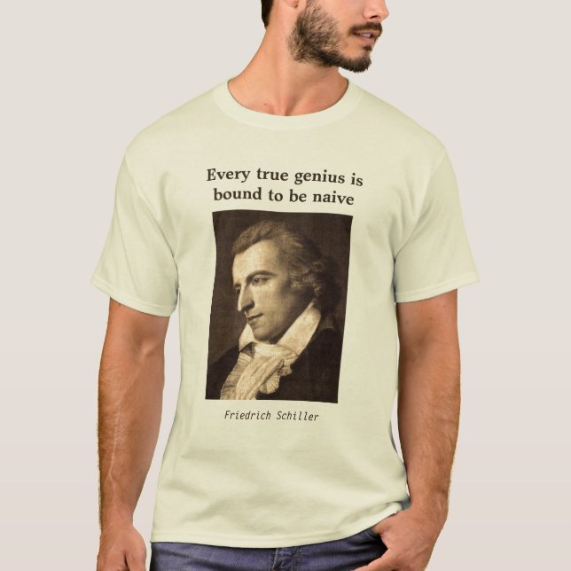 Friedrich Schiller - Naive Genius - T-Shirt (Front)