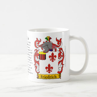 Friedrich the Origin, the Meaning and the Crest Coffee Mug
