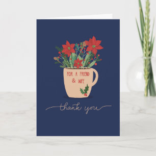 Friend and Wife Thank You at Christmas Poinsettias Card