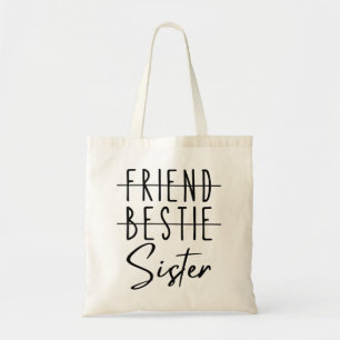 Friend Bestie Sister Tote Bag