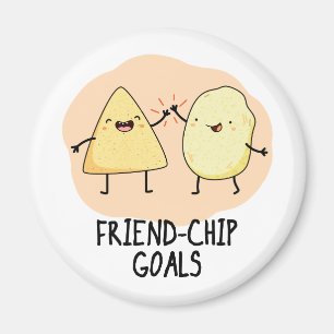 Friend-Chip Goals Cute Chip Pun Magnet