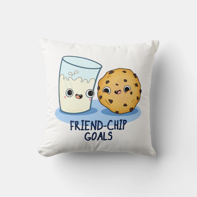 Friend-Chip Goals Funny Milk Cookies Pun  Cushion (Front)