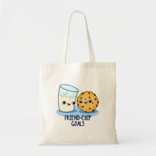Friend-Chip Goals Funny Milk Cookies Pun  Tote Bag