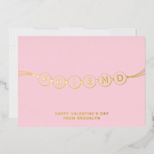 Friend cute friendship bracelet pink Valentine's Foil Holiday Card