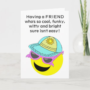 Friend Humourous Birthday Card