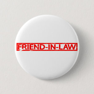 Friend-in-law Stamp 6 Cm Round Badge