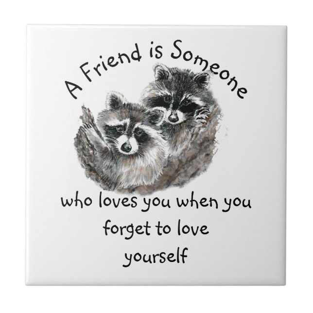 Friend Loves You Cute Raccoons Animal Art   Ceramic Tile (Front)