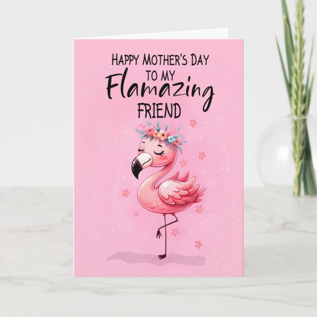 Friend Mothers Day with Flamingo Fabulous and Fun Card (Front)