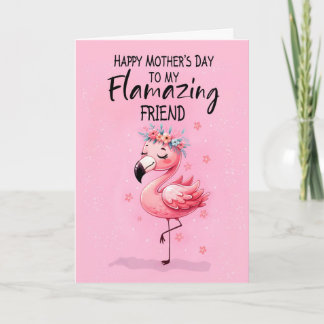 Friend Mothers Day with Flamingo Fabulous and Fun Card