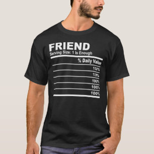 Friend Nutrition Facts Custom Personalised Family T-Shirt