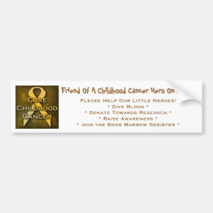 Friend Of A Childhood Cancer Hero On Board Bumper Sticker