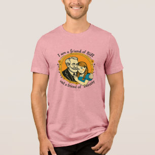 Friend of Bill and of Dorothy - Tri-Blend Shirt