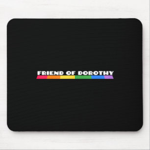 Friend Of Dorothy Rainbow Pride Quote Tank Top Mouse Pad