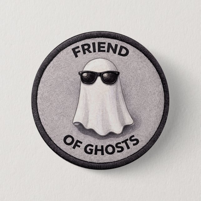 Friend Of Ghosts Button (Front)