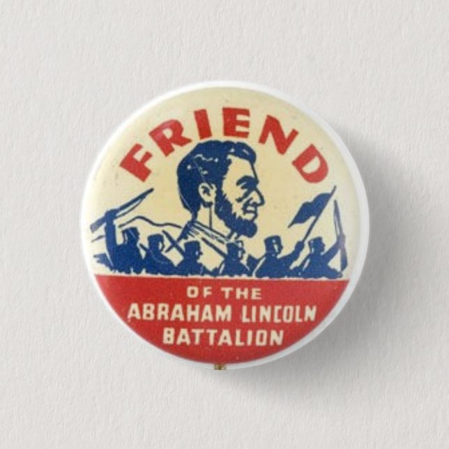 Friend of the Abraham Lincoln Battalion 3 Cm Round Badge (Front)