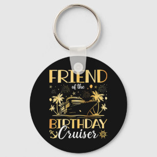 Friend of the Birthday Cruiser Vacation Circle Key Ring