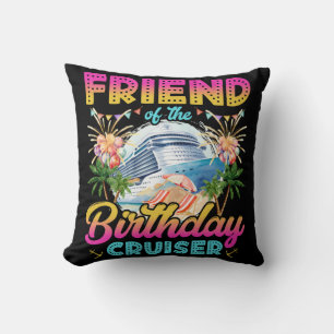 Friend of the Birthday Cruiser Vacation Cushion