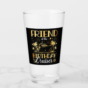 Friend of the Birthday Cruiser Vacation Drinking Glass