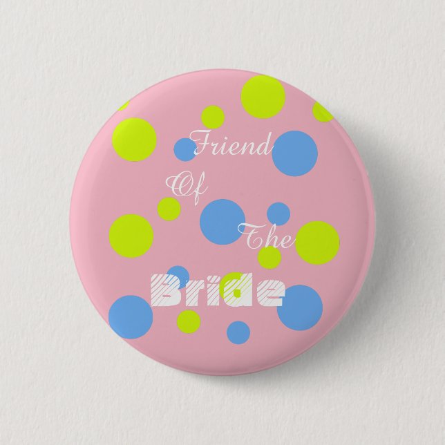 Friend of the Bride Button (Front)
