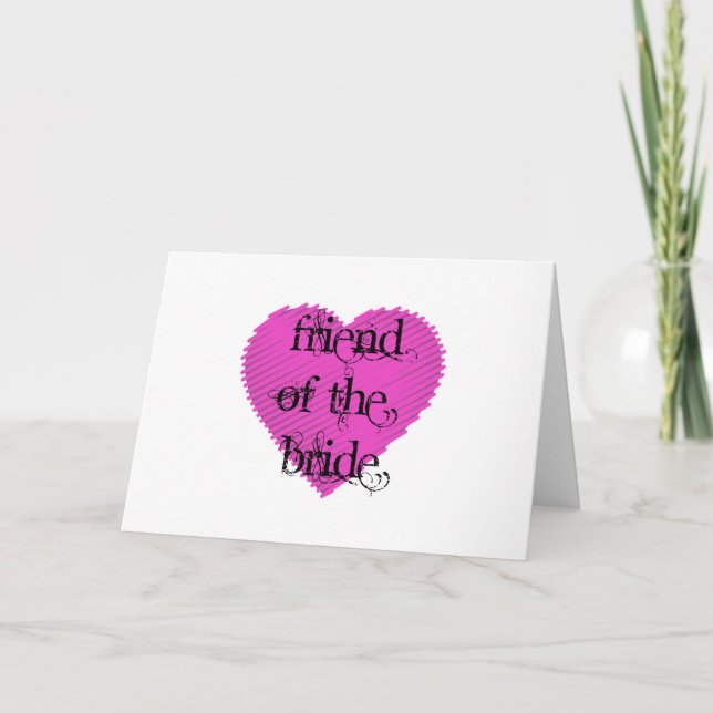 Friend of the Bride Card (Front)