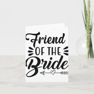 Friend Of The Bride Wedding Party Family Bridal Sh Card