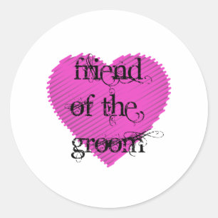 Friend of the Groom Classic Round Sticker