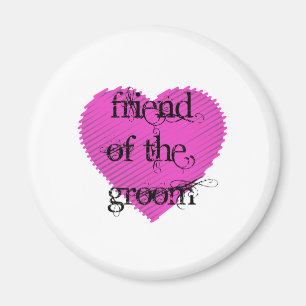 Friend of the Groom Magnet