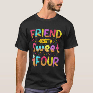 Friend Of The Sweet Four 4Th Ice Cream Py T-Shirt