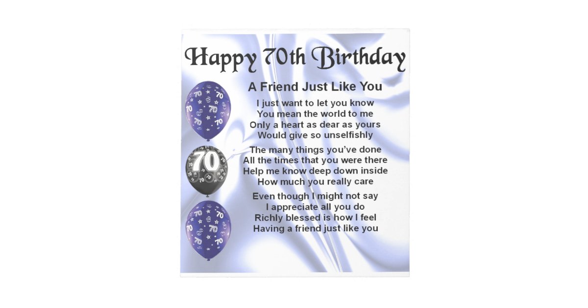 Friend Poem - 70th Birthday Notepad | Zazzle