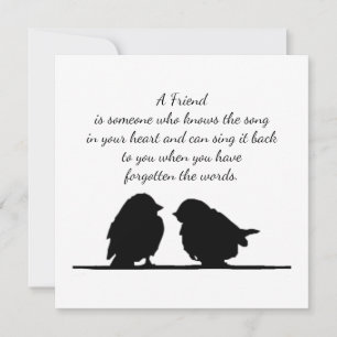 Friend quote Song in your Heart & Birds Card