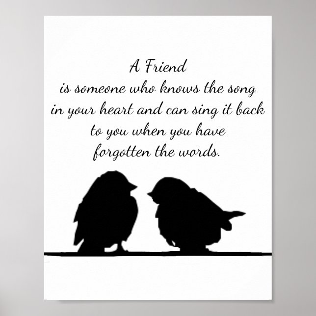 Friend quote Song in your Heart & Birds Poster (Front)