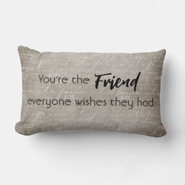 Friend Quote Throw Pillow (Front)