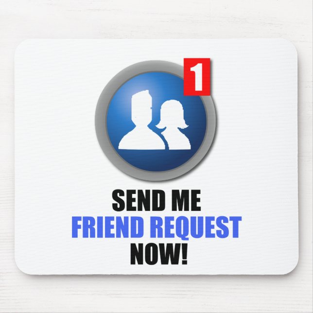 Friend Request Mousepad (Front)
