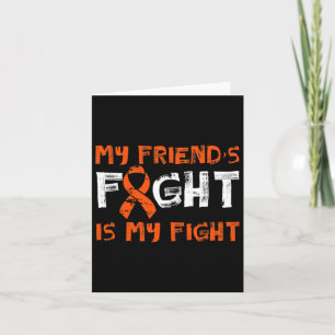 Friend´s Fight My Fight Blood Cancer Leukaemia Awa Card