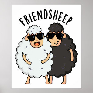 Friend-sheep Funny Sheep Pun  Poster
