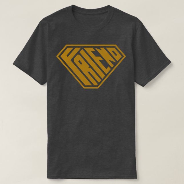 Friend SuperEmpowered Gold T-Shirt (Design Front)