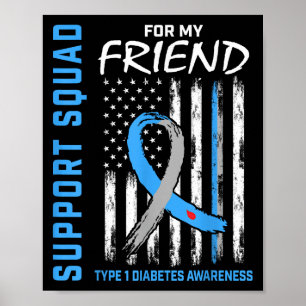 Friend Type 1 Diabetes Shirt American Flag Support Poster