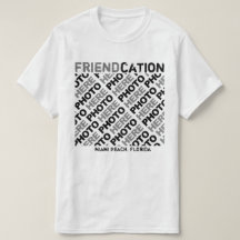 Friendcation Create your own White T-Shirt